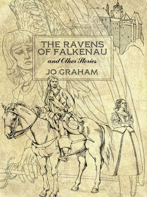 Title details for The Ravens of Falkenau & Other Stories by Jo Graham - Available